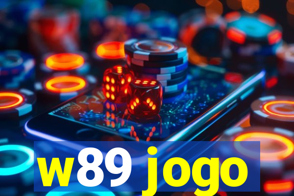 w89 jogo